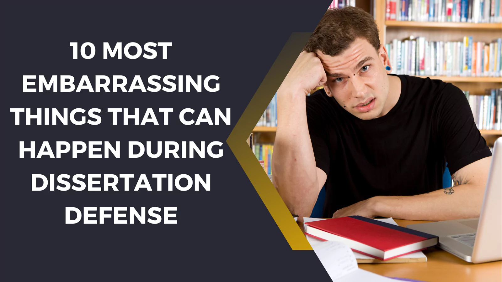 10 Most Embarrassing Things That Can Happen During Dissertation Defense